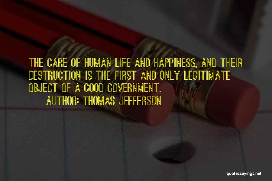 Good Government Is Good Politics Quotes By Thomas Jefferson