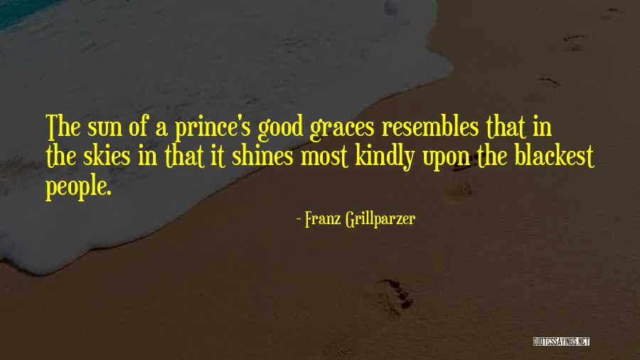 Good Graces Quotes By Franz Grillparzer