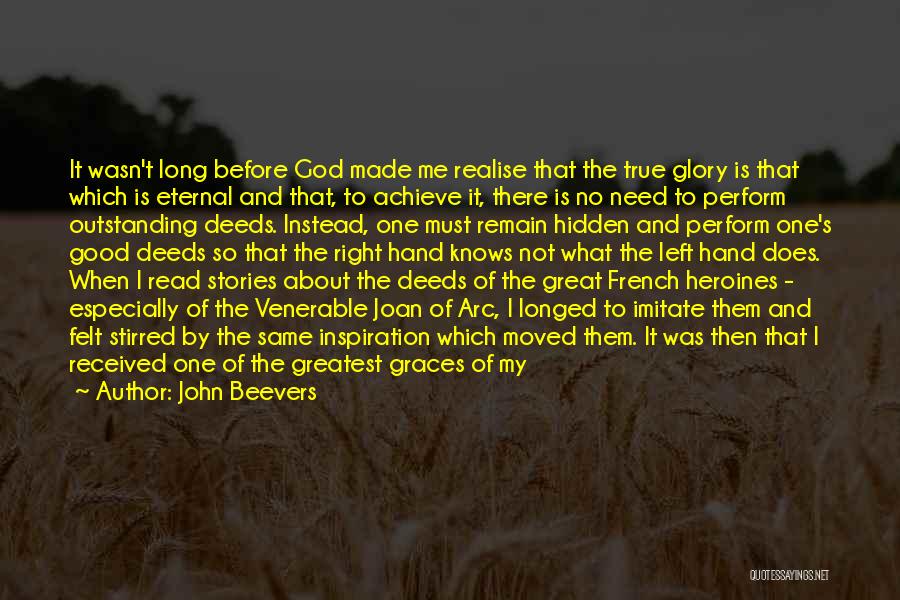 Good Graces Quotes By John Beevers
