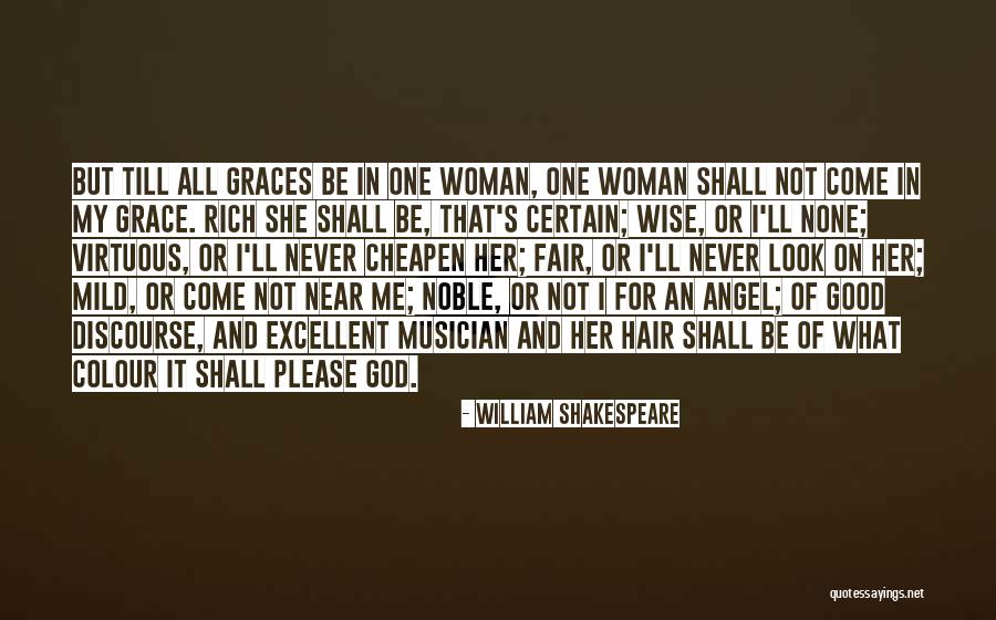 Good Graces Quotes By William Shakespeare