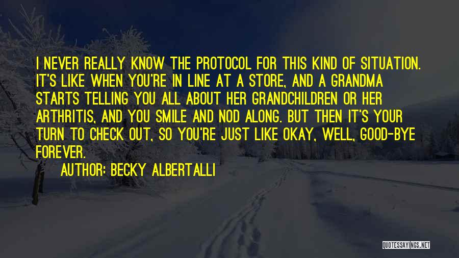 Good Grandchildren Quotes By Becky Albertalli