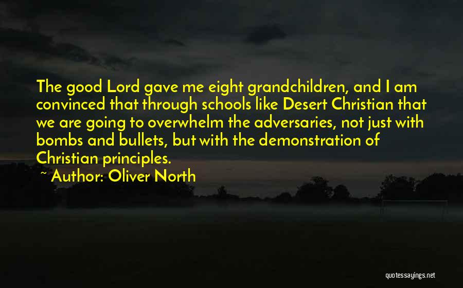 Good Grandchildren Quotes By Oliver North