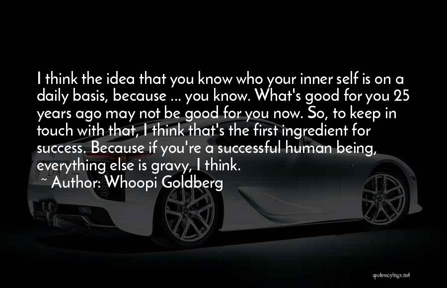 Good Gravy Quotes By Whoopi Goldberg