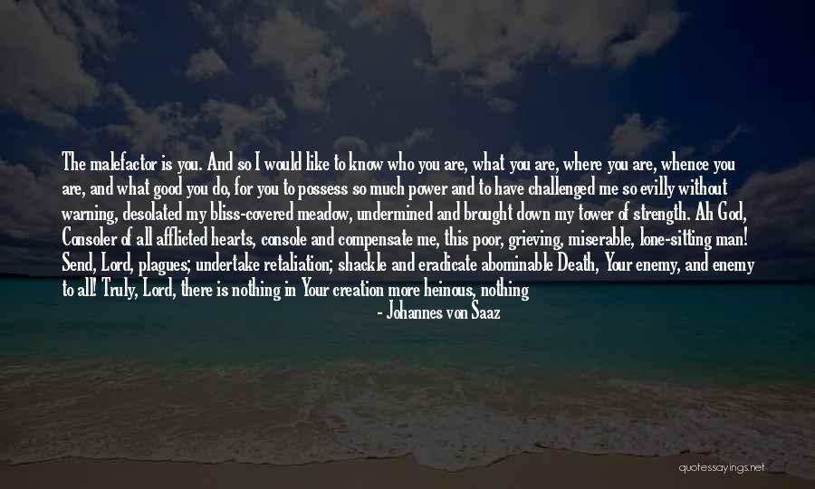 Good Grieving Quotes By Johannes Von Saaz Good Grieving Quotes By Johannes Von Saaz