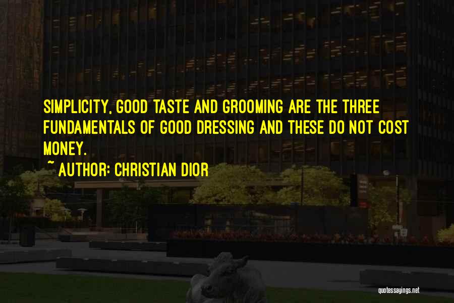 Good Grooming Quotes By Christian Dior