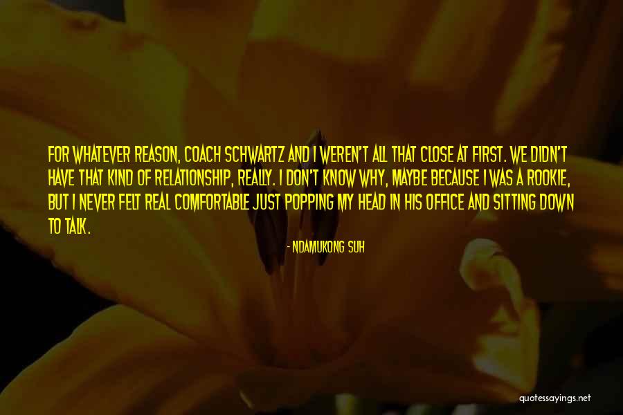 Good Grunge Quotes By Ndamukong Suh Good Grunge Quotes By Ndamukong Suh