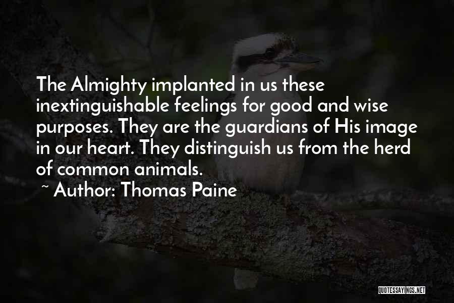 Good Guardians Quotes By Thomas Paine