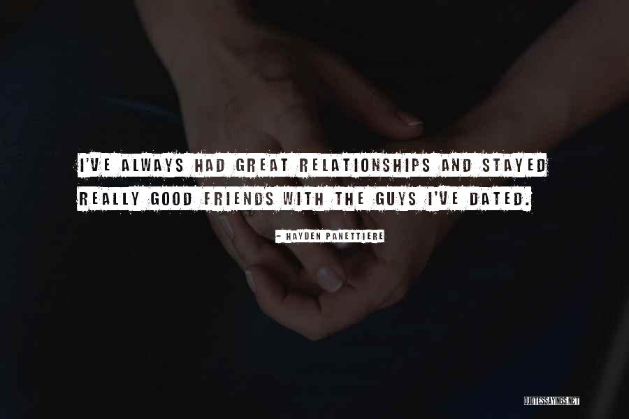 Good Guy Friend Quotes By Hayden Panettiere