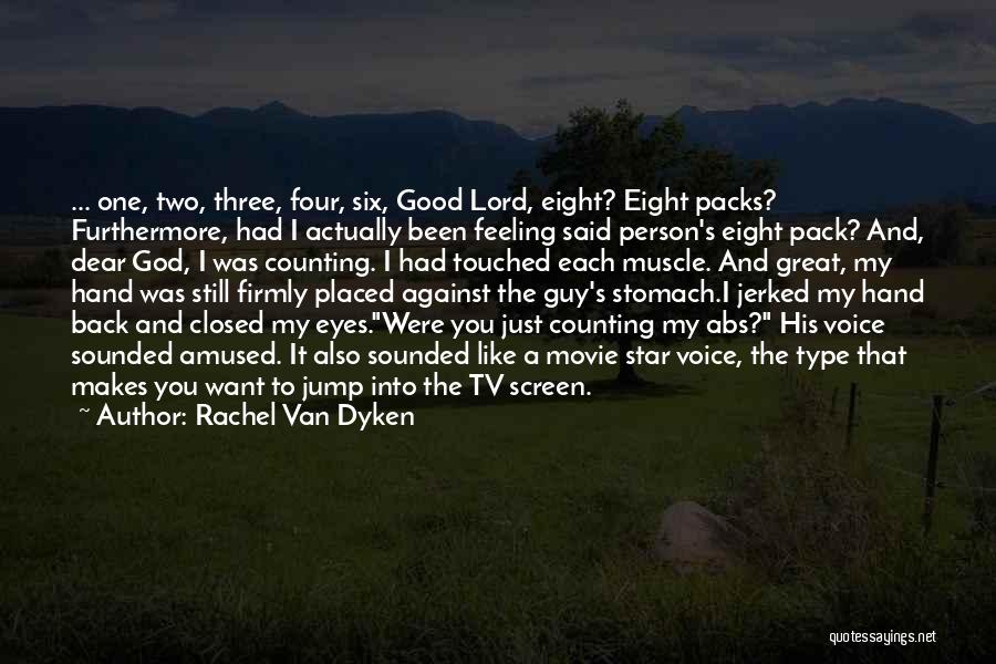 Good Guy Movie Quotes By Rachel Van Dyken