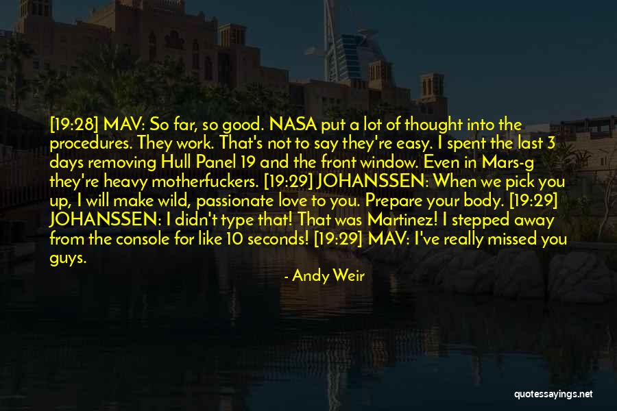 Good Guys Love Quotes By Andy Weir