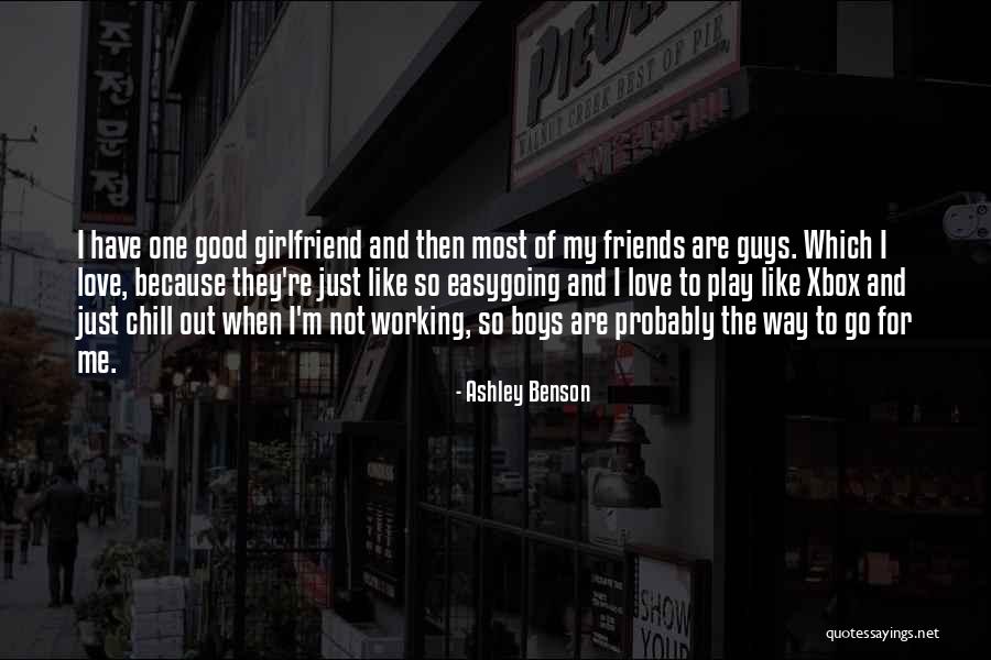 Good Guys Love Quotes By Ashley Benson