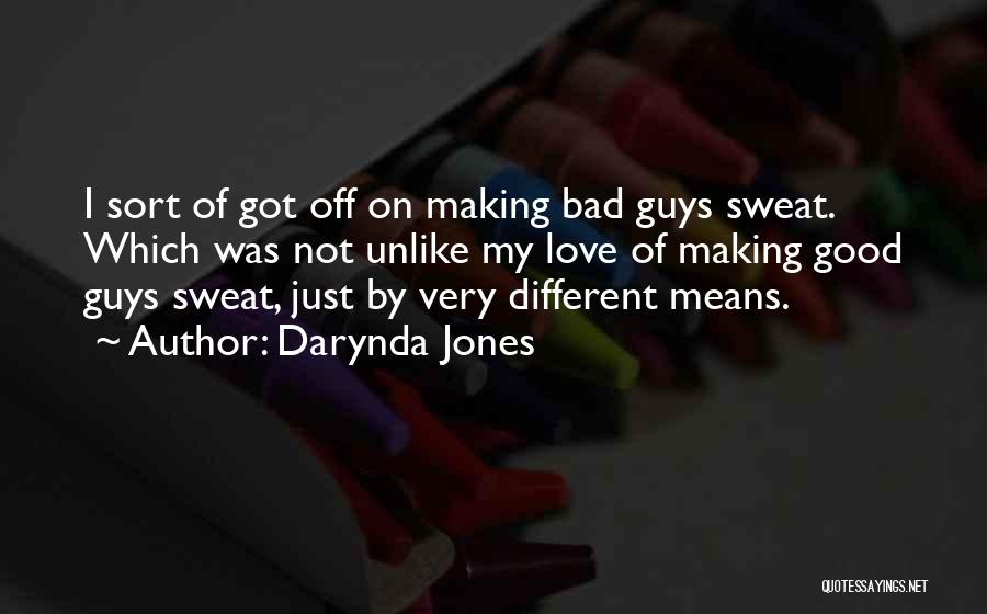 Good Guys Love Quotes By Darynda Jones