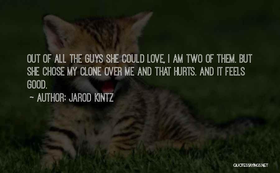 Good Guys Love Quotes By Jarod Kintz