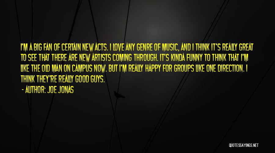 Good Guys Love Quotes By Joe Jonas