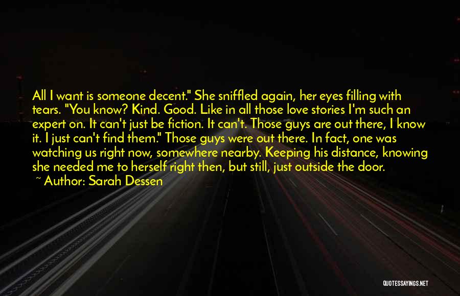 Good Guys Love Quotes By Sarah Dessen