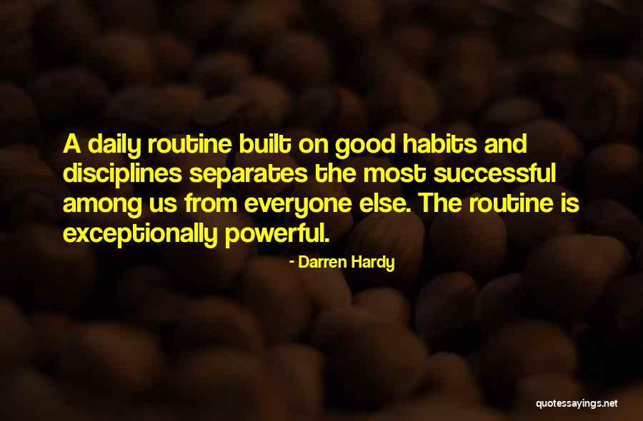 Good Habits Quotes By Darren Hardy Good Habits Quotes By Darren Hardy
