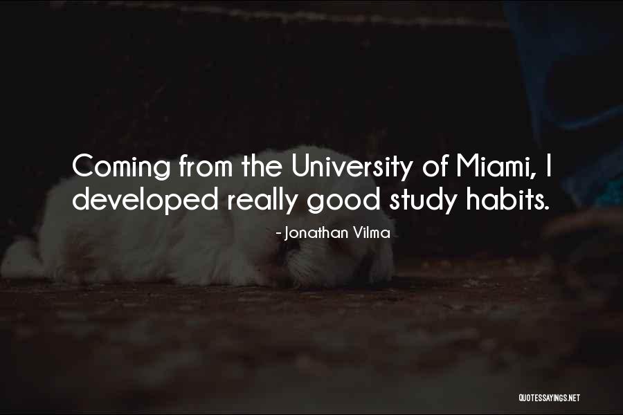 Good Habits Quotes By Jonathan Vilma Good Habits Quotes By Jonathan Vilma