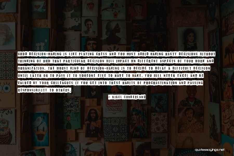 Good Habits Quotes By Nigel Cumberland Good Habits Quotes By Nigel Cumberland