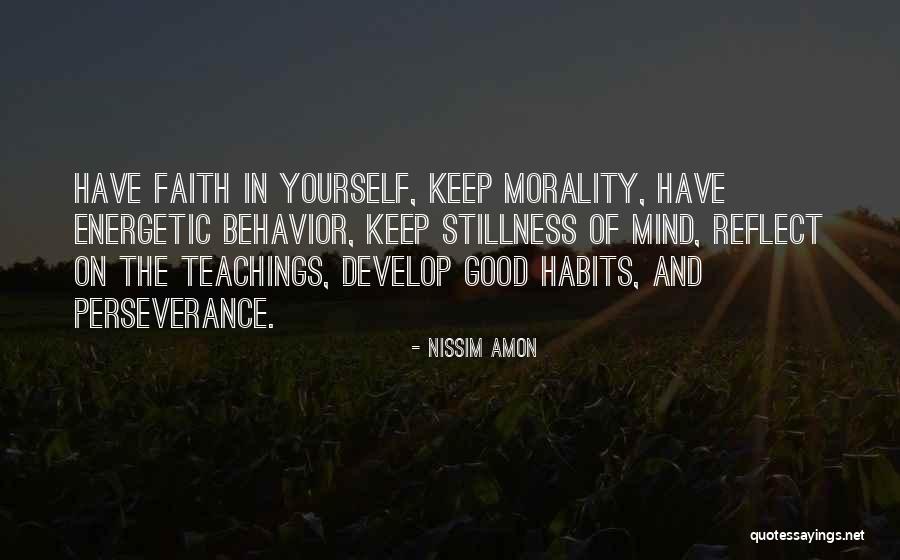 Good Habits Quotes By Nissim Amon Good Habits Quotes By Nissim Amon