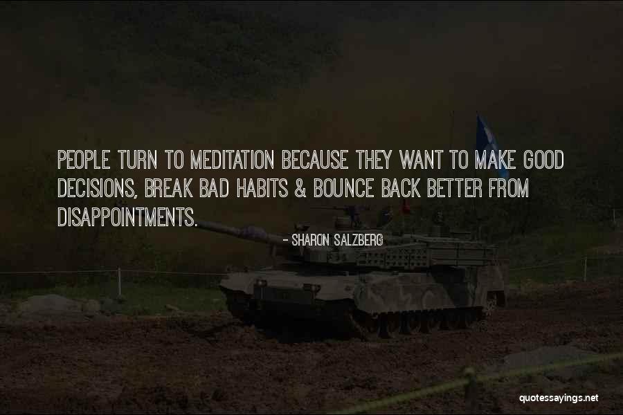 Good Habits Quotes By Sharon Salzberg Good Habits Quotes By Sharon Salzberg