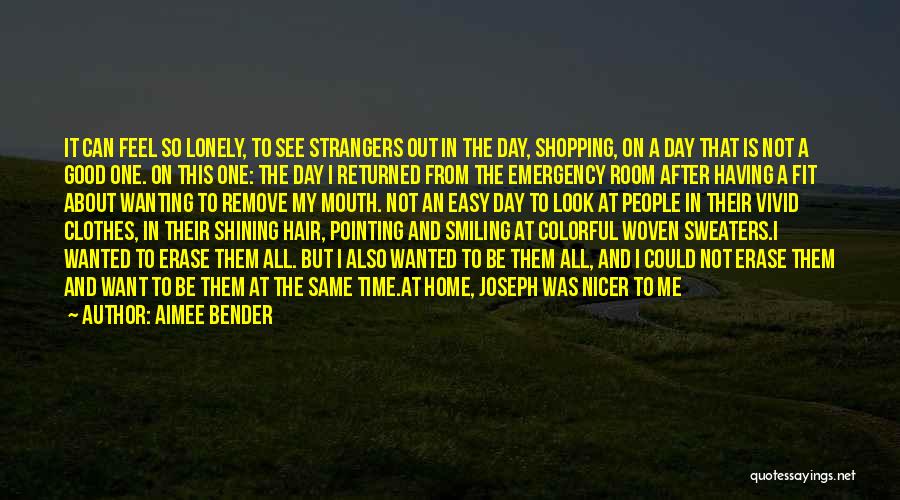 Good Hair Day Quotes By Aimee Bender