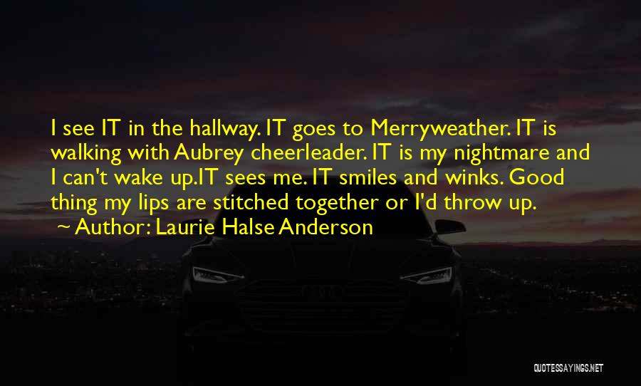 Good Hallway Quotes By Laurie Halse Anderson
