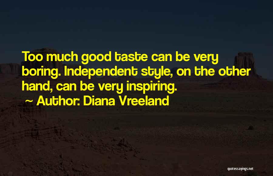 Good Hand Quotes By Diana Vreeland