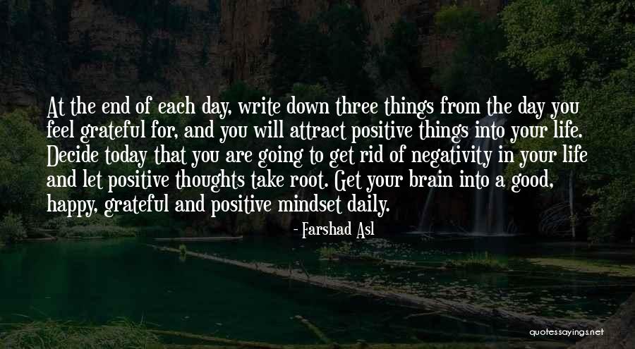 Good Happy Positive Quotes By Farshad Asl Good Happy Positive Quotes By Farshad Asl