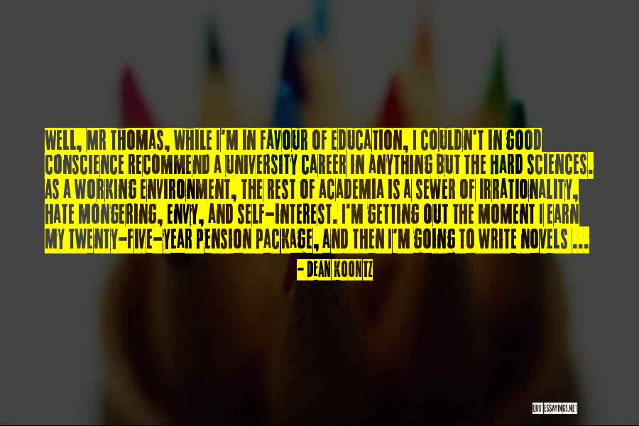 Good Hard Working Quotes By Dean Koontz Good Hard Working Quotes By Dean Koontz