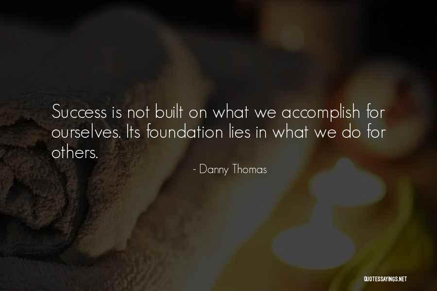 Good Hashtag Quotes By Danny Thomas Good Hashtag Quotes By Danny Thomas