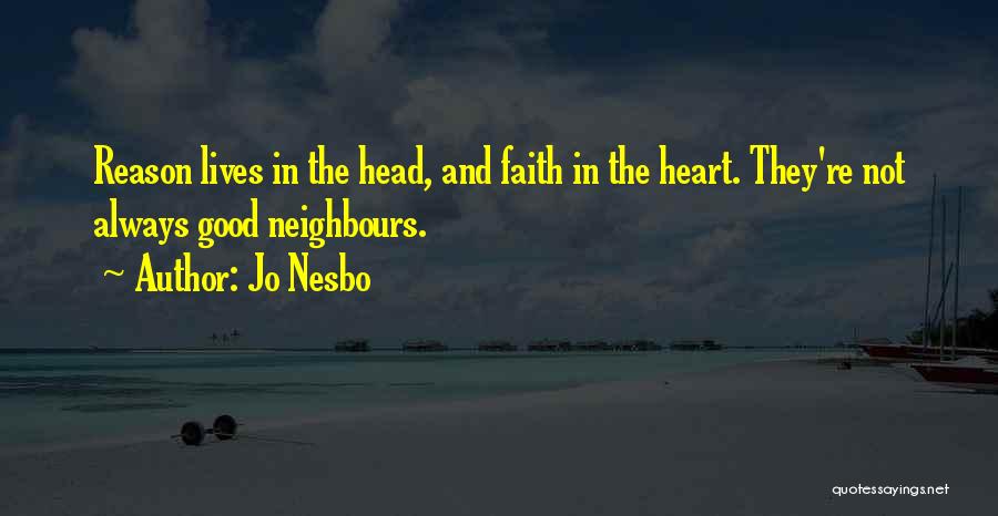 Good Head And Good Heart Quotes By Jo Nesbo