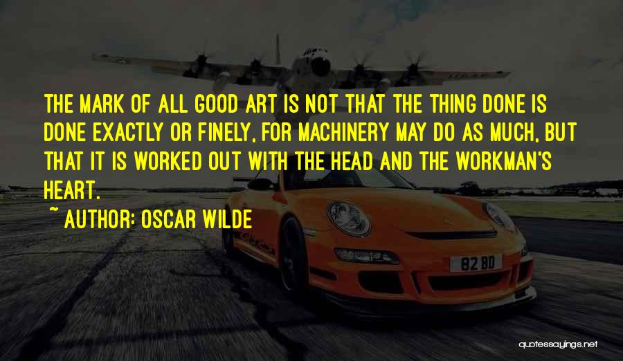 Good Head And Good Heart Quotes By Oscar Wilde