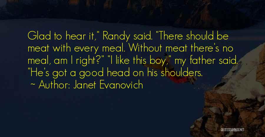 Good Head On Your Shoulders Quotes By Janet Evanovich