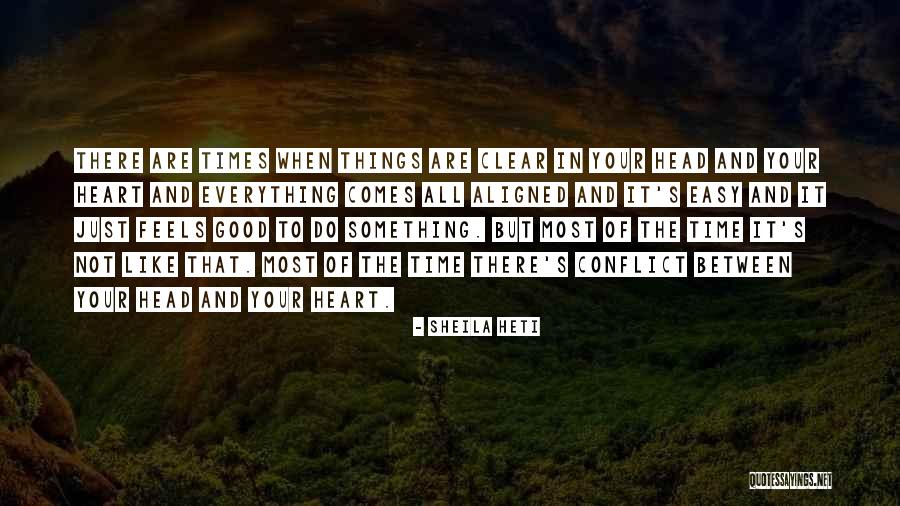 Good Head Quotes By Sheila Heti Good Head Quotes By Sheila Heti