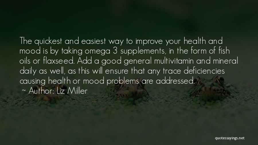 Good Health Quotes By Liz Miller