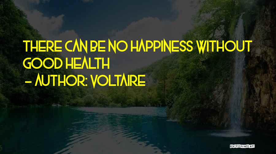 Good Health Quotes By Voltaire