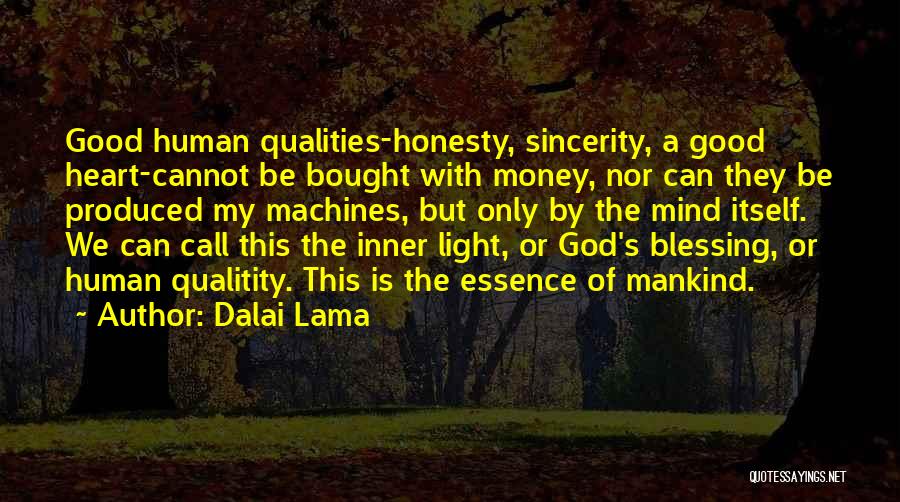 Good Heart Good Mind Quotes By Dalai Lama