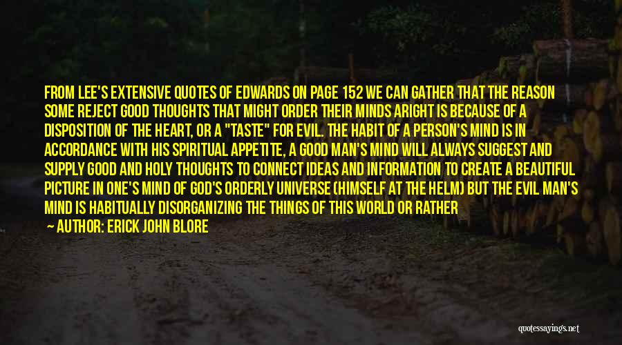 Good Heart Good Mind Quotes By Erick John Blore Good Heart Good Mind Quotes By Erick John Blore