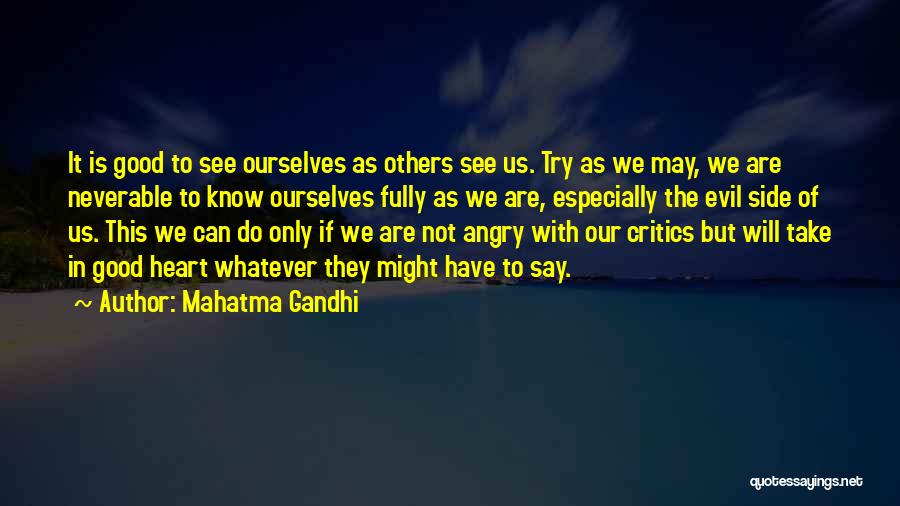 Good Heart Quotes By Mahatma Gandhi