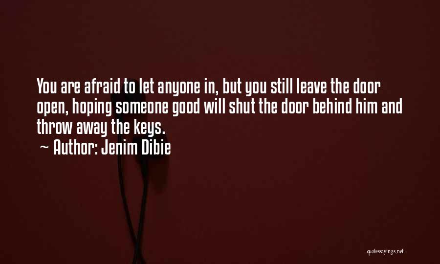 Good Heartbreak Quotes By Jenim Dibie