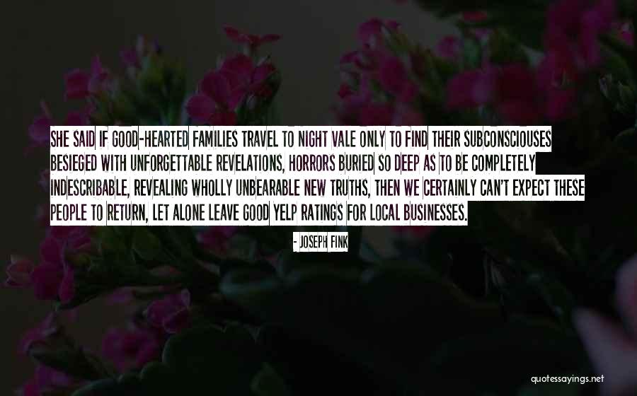 Good Hearted People Quotes By Joseph Fink Good Hearted People Quotes By Joseph Fink