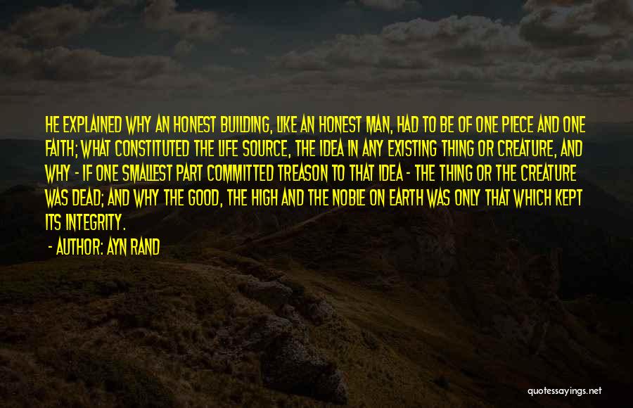 Good High Life Quotes By Ayn Rand