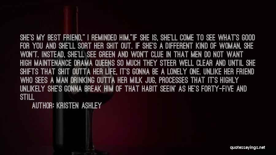 Good High Life Quotes By Kristen Ashley