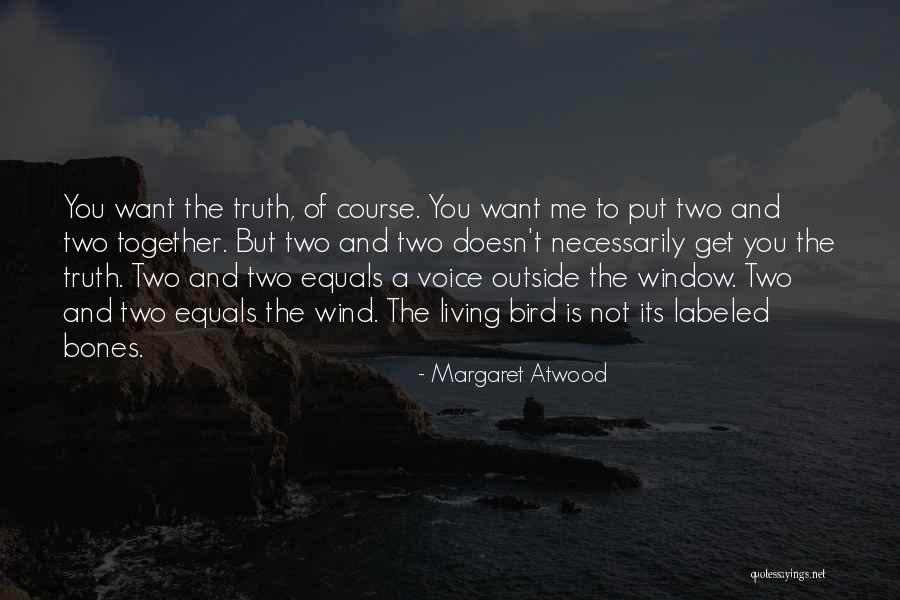 Good Hiker Quotes By Margaret Atwood Good Hiker Quotes By Margaret Atwood