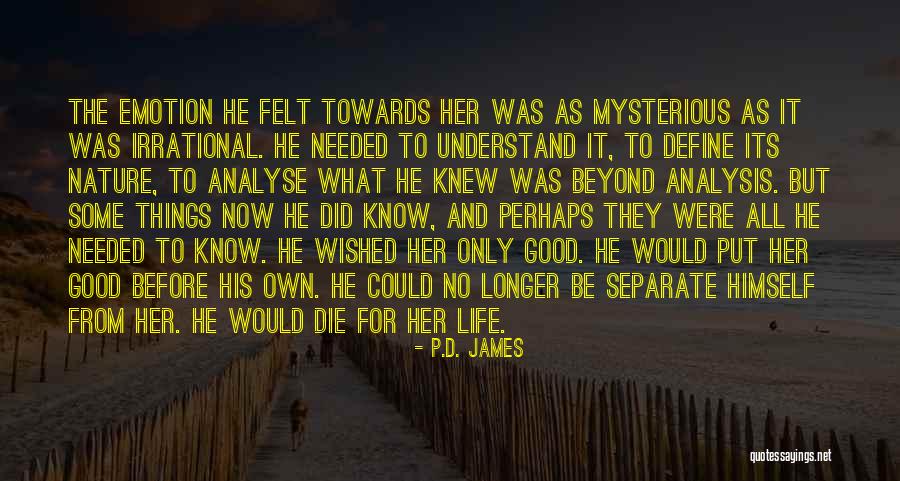 Good Hiker Quotes By P.D. James Good Hiker Quotes By P.D. James