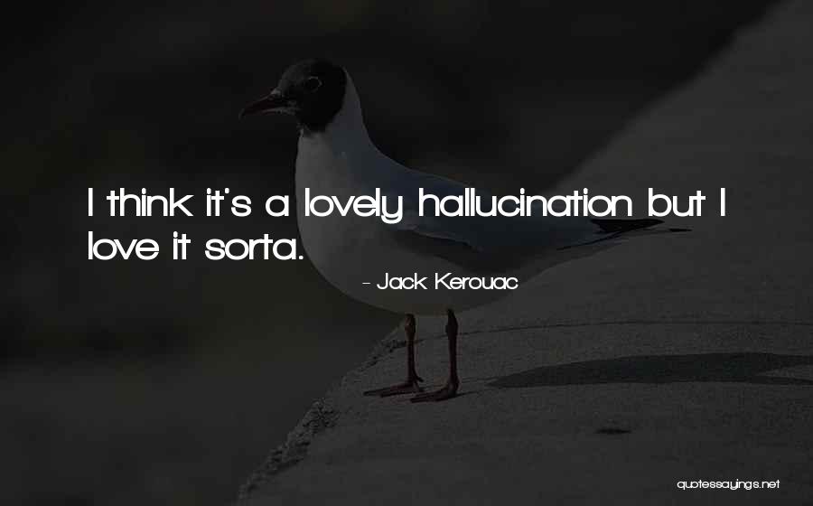 Good Hipster Quotes By Jack Kerouac Good Hipster Quotes By Jack Kerouac
