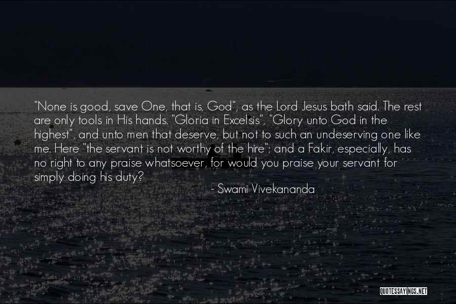 Good Hire Quotes By Swami Vivekananda Good Hire Quotes By Swami Vivekananda