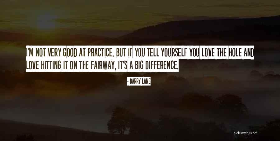 Good Hitting Quotes By Barry Lane Good Hitting Quotes By Barry Lane
