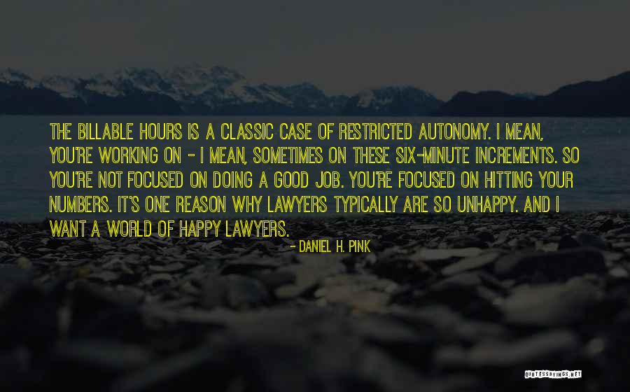 Good Hitting Quotes By Daniel H. Pink Good Hitting Quotes By Daniel H. Pink