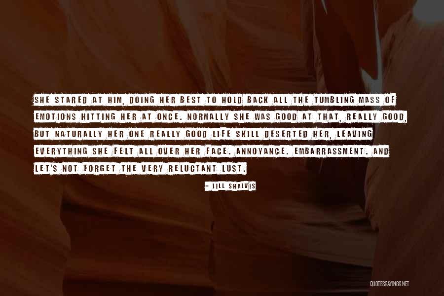 Good Hitting Quotes By Jill Shalvis Good Hitting Quotes By Jill Shalvis